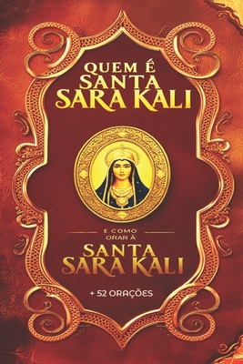 Ora??es Fortes de Santa Sara Kali para Alcan?ar Gra?as (Cat?licas e Umbandistas) - Alexandre, ?lida