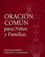 Oracin Comn para Nios y Familias