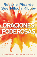 Oraciones Poderosas: Devocionales para 28 D?as