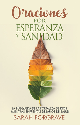 Oraciones Por Esperanza y Sanidad - Forgrave, Sarah