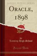 Oracle, 1898, Vol. 7 (Classic Reprint)