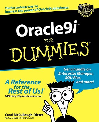 Oracle 9i for Dummies - McCullough-Dieter, Carol, and Dana, Ned (Foreword by)