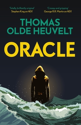 Oracle: A compulsive page turner and supernatural survival thriller - Heuvelt, Thomas Olde