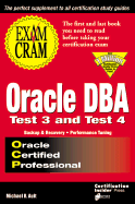 Oracle DBA Exam Cram: Test 3 and Test 4