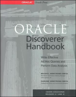 Oracle Discoverer Handbook - Armstrong-Smith, Michael, and Armstrong-Smith, Darlene