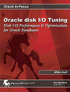 Oracle Disk I/O Tuning: Disk IO Performance & Optimization for Oracle Databases