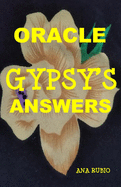 Oracle: Gypsy's Answers