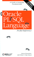 Oracle PL/SQL Language Pocket Reference - Feuerstein, Steven, and Pribyl, Bill, and Dawes, Chip