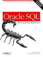 Oracle SQL: The Essential Reference - Kreines, David C, and Jacobs, Ken (Foreword by)