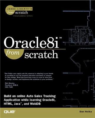 Oracle8i From Scratch - Hotka, Dan