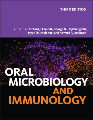 Oral Microbiology and Immunology - Lamont, Richard J (Editor), and Hajishengallis, George N (Editor), and Koo (Editor)