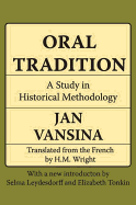 Oral Tradition: A Study in Historical Methodology