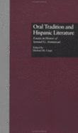 Oral Tradition and Hispanic Literature: Essays in Honor of Samuel G. Armistead