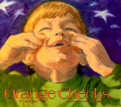 Orange Cheeks - O'Callahan, Jay