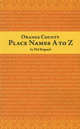 Orange County Place Names A to Z