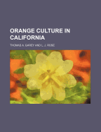 Orange Culture in California