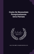 Oratio de Necessitate Peregrinationum Intra Patriam