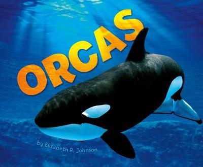 Orcas - Johnson, Elizabeth R.