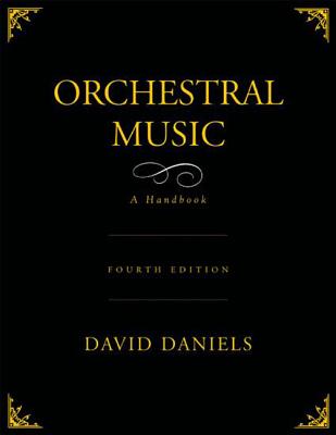 Orchestral Music: A Handbook - Daniels, David