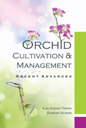 Orchid: Cultivation and Management