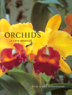 Orchids: A Care Manual