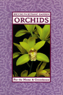 Orchids for the Home and Greenhouse