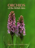 Orchids of the British Isles - Foley, Michael James Yates, and Clarke, Sidney James