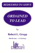 Ordained to Lead: A Manual for Training Elders and Deacons for Leadership in the Presbyterian Church (U.S.A.)