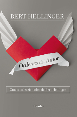 Ordenes del Amor - Hellinger, Bert