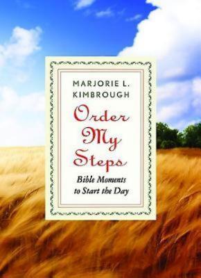 Order My Steps: Bible Moments to Start the Day - Kimbrough, Marjorie L