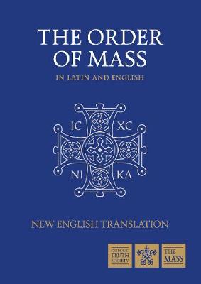 Order of Mass in Latin and English - Catholic Truth Society