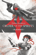 Order of the Spirits: Fragments