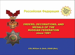 Orders, Decorations, and Medals of the Russian Federation Since 1991