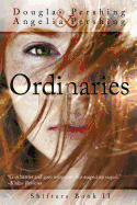 Ordinaries: Shifters Book II