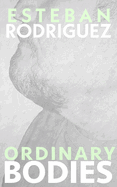 Ordinary Bodies