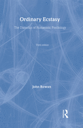 Ordinary Ecstasy: The Dialectics of Humanistic Psychology