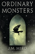 Ordinary Monsters: The dark and dazzling Sunday Times bestseller and first book in the Talents Trilogy