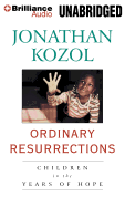 Ordinary Resurrections: Children in the Years of Hope