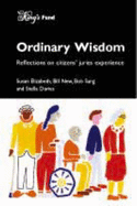 Ordinary Wisdom: Reflections on an Experiment in Citizenship and Health