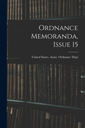 Ordnance Memoranda, Issue 15