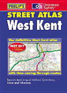 Ordnance Survey/Philip's Street Atlas West Kent