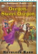 Oregon Sweet Oregon - Karr, Kathleen