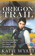 Oregon Trail Complete Series: Mail Order Bride