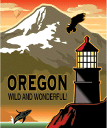 Oregon Wild and Wonderful - Compton, Carrie (Editor)