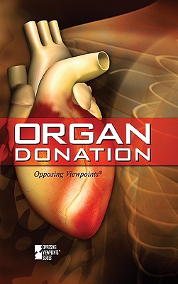 Organ Donation - Egendorf, Laura K (Editor)