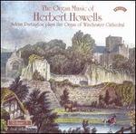 Organ Music of Herbert Howells Vol. 3: Adrian Partington Plays the Organ of Winchester Cathedral
