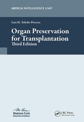 Organ Preservation for Transplantation - Toledo-Pereyra, Luis Horacio