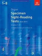 Organ Specimen Sight-Reading Tests: From 2011 Grades 18 - 