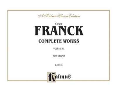 Organ Works, Vol 3: Comb Bound Book - Franck, Csar (Composer)