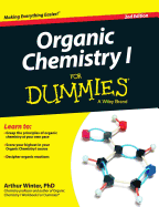 Organic Chemistry I for Dummies